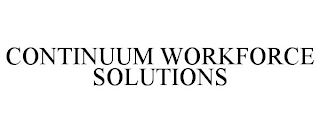 CONTINUUM WORKFORCE SOLUTIONS