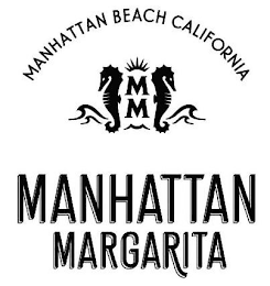 MANHATTAN BEACH CALIFORNIA MM MANHATTAN MARGARITA