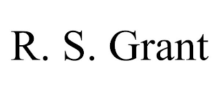 R. S. GRANT