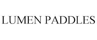 LUMEN PADDLES