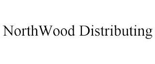 NORTHWOOD DISTRIBUTING