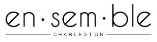 EN·SEM·BLE CHARLESTON