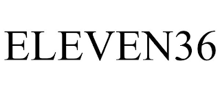 ELEVEN36