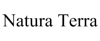 NATURA TERRA