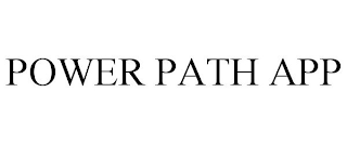 POWER PATH APP