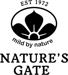 EST 1972 MILD BY NATURE NATURE'S GATE