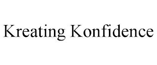 KREATING KONFIDENCE