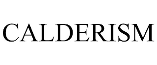 CALDERISM