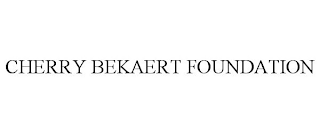 CHERRY BEKAERT FOUNDATION