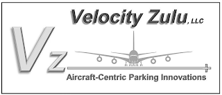 VZ VELOCITY ZULU, LLC AIRCRAFT-CENTRIC PARKING INNOVATIONS