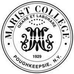 MARIST COLLEGE POUGHKEEPSIE, N.Y. ORARE ET LABORARE M 1929