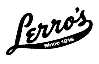 LERRO'S SINCE 1916