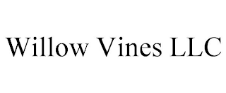 WILLOW VINES LLC