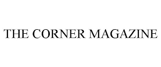 THE CORNER MAGAZINE