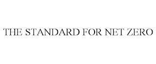 THE STANDARD FOR NET ZERO