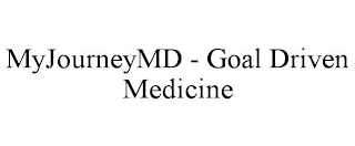 MYJOURNEYMD - GOAL DRIVEN MEDICINE