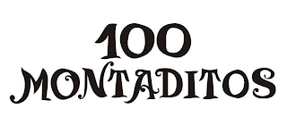 100 MONTADITOS