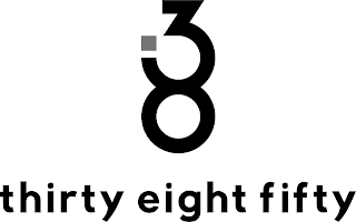 38 THIRTY EIGHT FIFTY