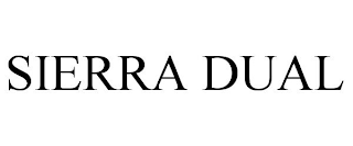 SIERRA DUAL