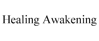 HEALING AWAKENING