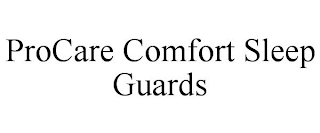 PROCARE COMFORT SLEEP GUARDS