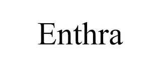 ENTHRA