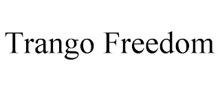 TRANGO FREEDOM