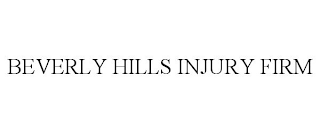 BEVERLY HILLS INJURY FIRM