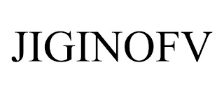 JIGINOFV