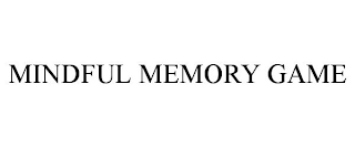 MINDFUL MEMORY GAME