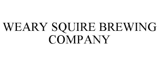 WEARY SQUIRE BREWING COMPANY