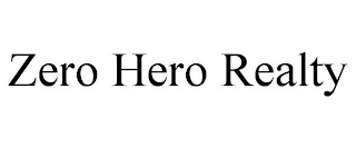 ZERO HERO REALTY