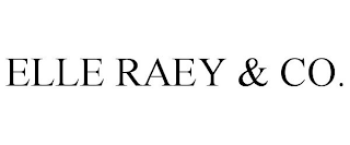 ELLE RAEY & CO.