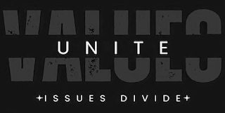 VALUES UNITE ISSUES DIVIDE