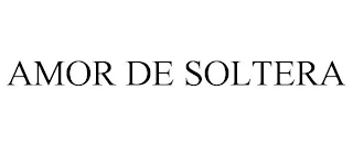 AMOR DE SOLTERA