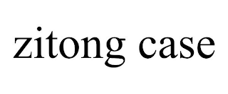 ZITONG CASE