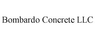 BOMBARDO CONCRETE LLC