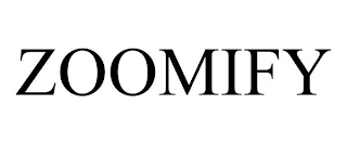 ZOOMIFY