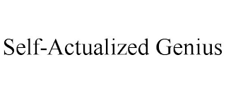 SELF-ACTUALIZED GENIUS