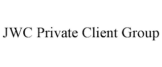 JWC PRIVATE CLIENT GROUP