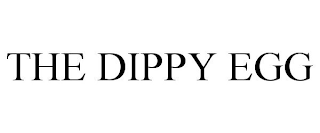 THE DIPPY EGG