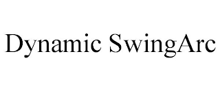 DYNAMIC SWINGARC