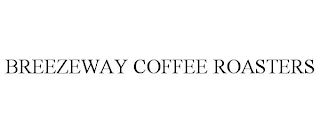 BREEZEWAY COFFEE ROASTERS