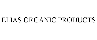 ELIAS ORGANIC PRODUCTS