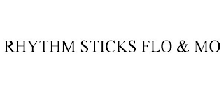 RHYTHM STICKS FLO & MO