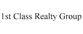 1ST CLASS REALTY GROUP