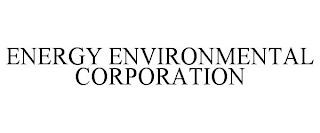 ENERGY ENVIRONMENTAL CORPORATION