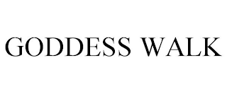 GODDESS WALK