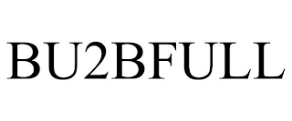 BU2BFULL