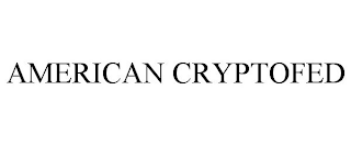 AMERICAN CRYPTOFED